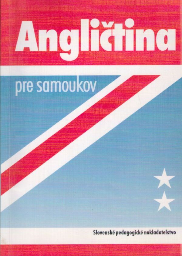 Ludmila Kollmannová: ANGLIČTINA PRE SAMOUKOV