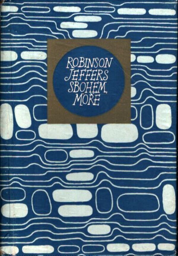 Robinson Jeffers: SBOHEM, MOŘE