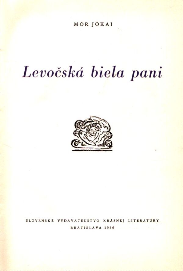 Mór Jókai: LEVOČSKÁ BIELA PANI