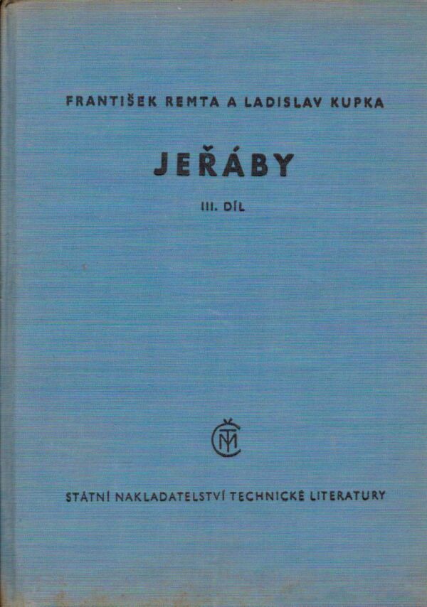 František Remta, Ladislav Kupka: JEŘÁBY - III. DÍL