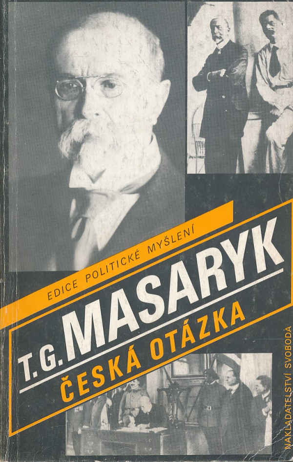 T.G. Masaryk: ČESKÁ OTÁZKA