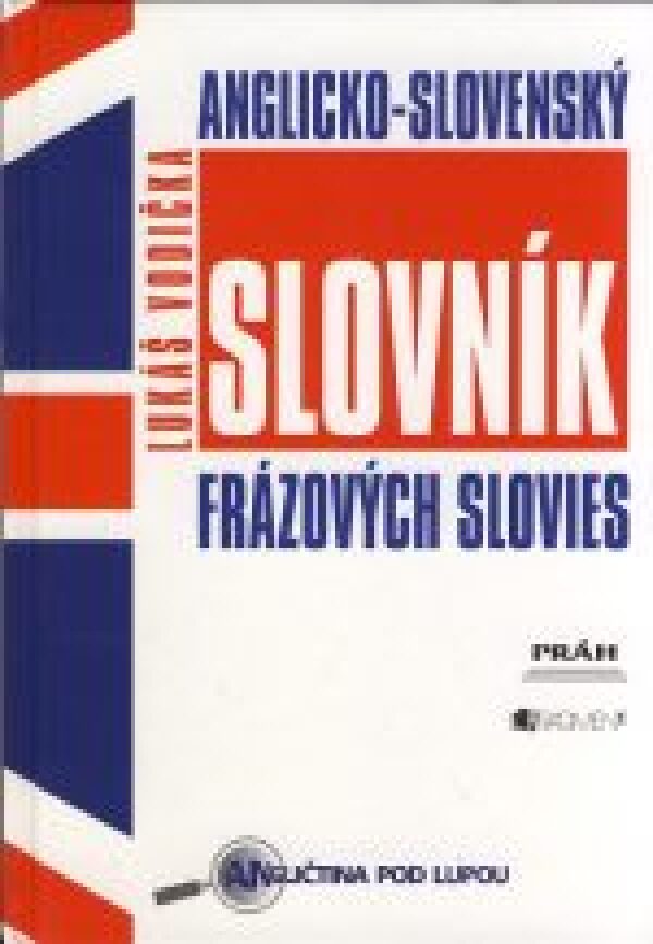 Lukáš Vodička: ANGLICKO - SLOVENSKÝ SLOVNÍK FRÁZOVÝCH SLOVIES