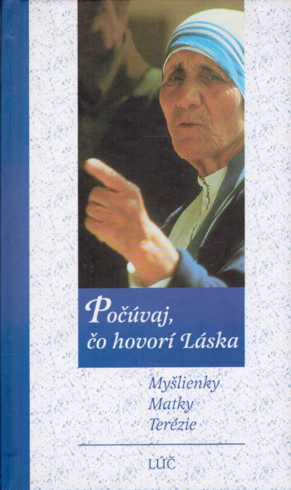 POČÚVAJ, ČO HOVORÍ LÁSKA