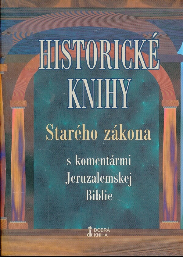 HISTORICKÉ KNIHY STARÉHO ZÁKONA