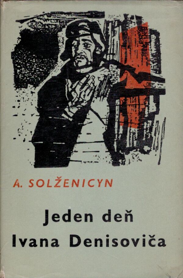 A. Solženicyn: JEDEN DEŇ IVANA DENISOVIČA
