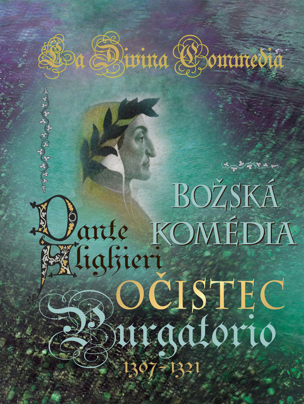 Dante Alighieri: BOŽSKÁ KOMÉDIA - OČISTEC