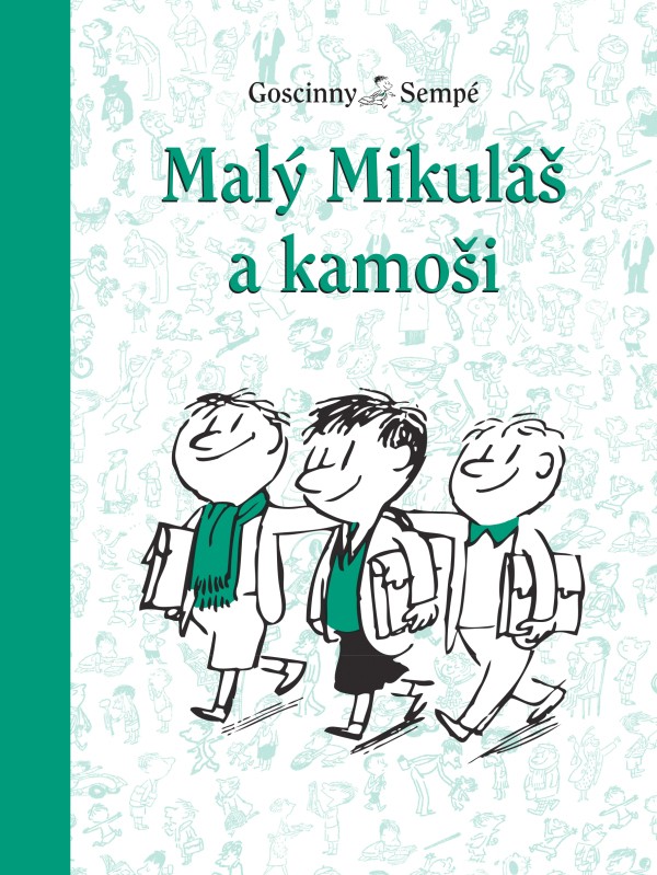 René Goscinny, Jean-Jacques Sempé: MALÝ MIKULÁŠ A KAMOŠI (4.)