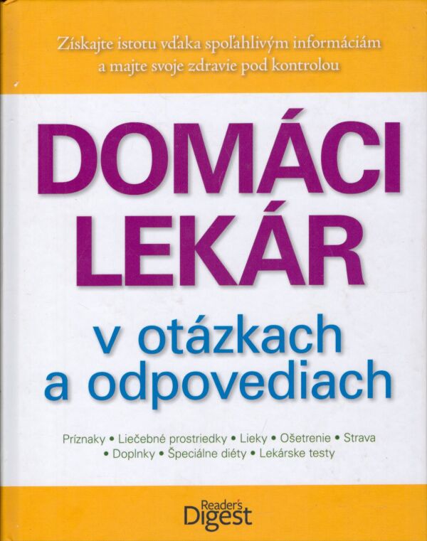 DOMÁCI LEKÁR V OTÁZKACH A ODPOVEDIACH