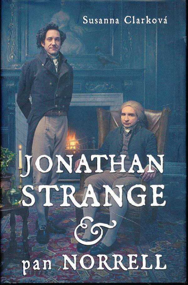 Susanna Clarková: JONATHAN STRANGE A PAN NORRELL