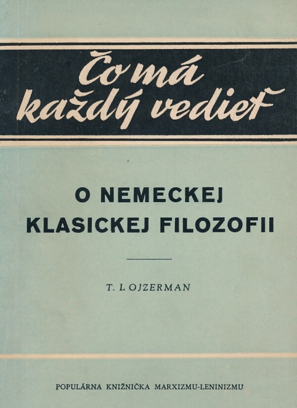 T. I. Ojzerman: O NEMECKEJ KLASICKEJ FILOZOFII