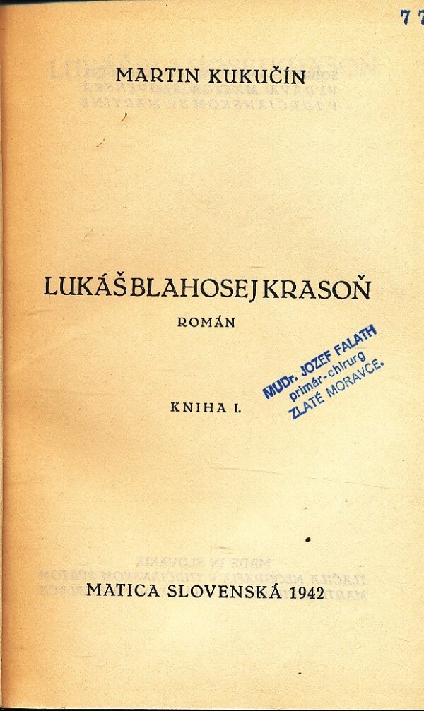 Martin Kukučín: LUKÁŠ BLAHOSEJ KRASOŇ 1,2