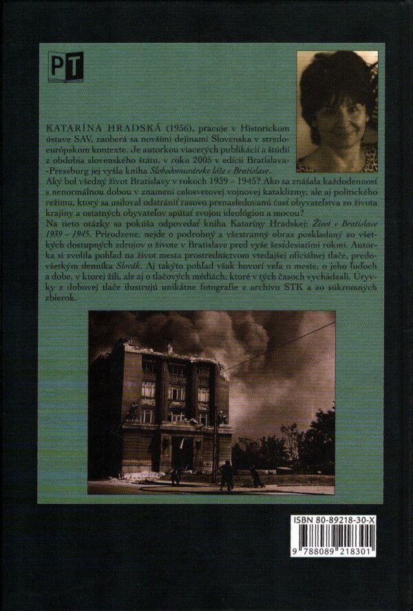 Katarína Hradská: ŽIVOT V BRATISLAVE 1939-1945