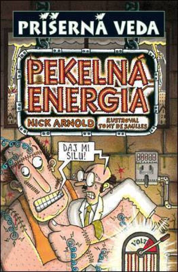 Nick Arnold: PEKELNÁ ENERGIA - PRÍŠERNÁ VEDA