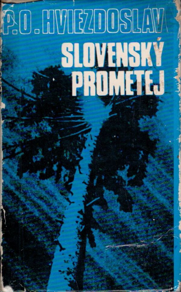 Pavol Orságh Hviezdoslav: SLOVENSKÝ PROMETEJ