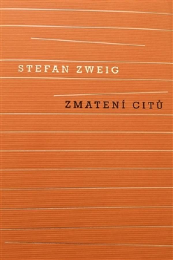 Stefan Zweig: ZMATENÍ CITŮ