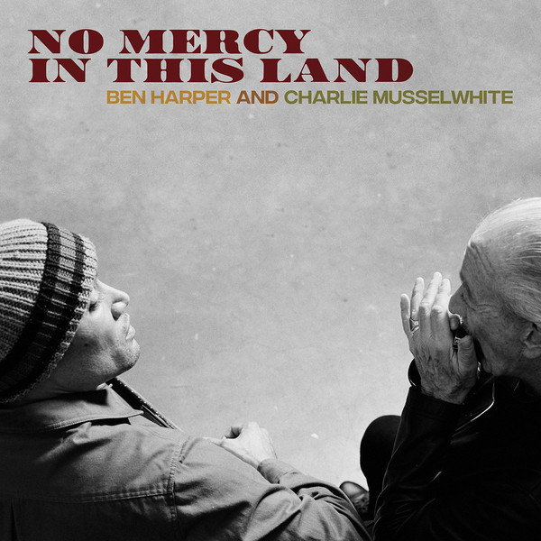 Ben Harper, Mussel Charlie White: NO MERCY IN THIS LAND - LP