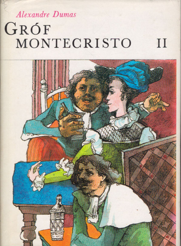 Alexandre Dumas: GŔOF MONTECRISTO I-III