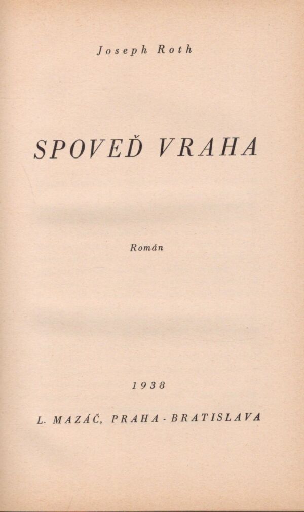 Joseph Roth: SPOVEĎ VRAHA