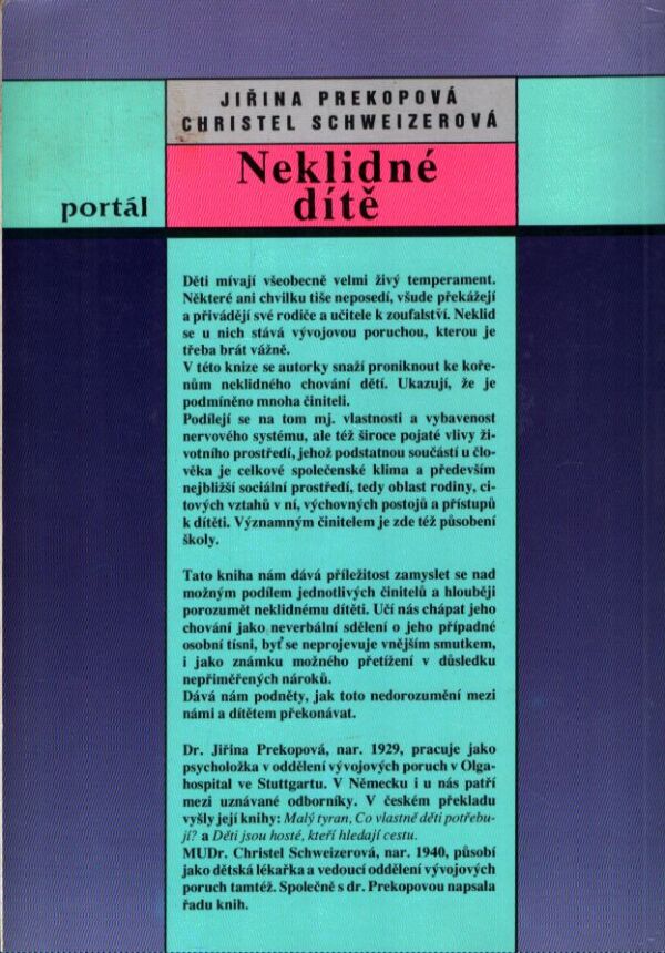 J. Prekopová, Ch. Schweizerová: NEKLIDNÉ DÍTĚ