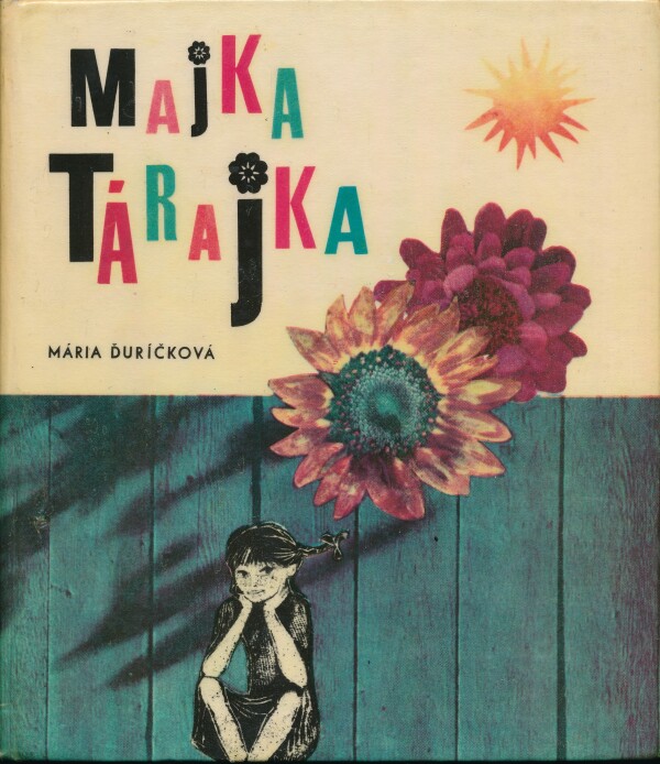 Mária Ďuríčková: MAJKA TÁRAJKA