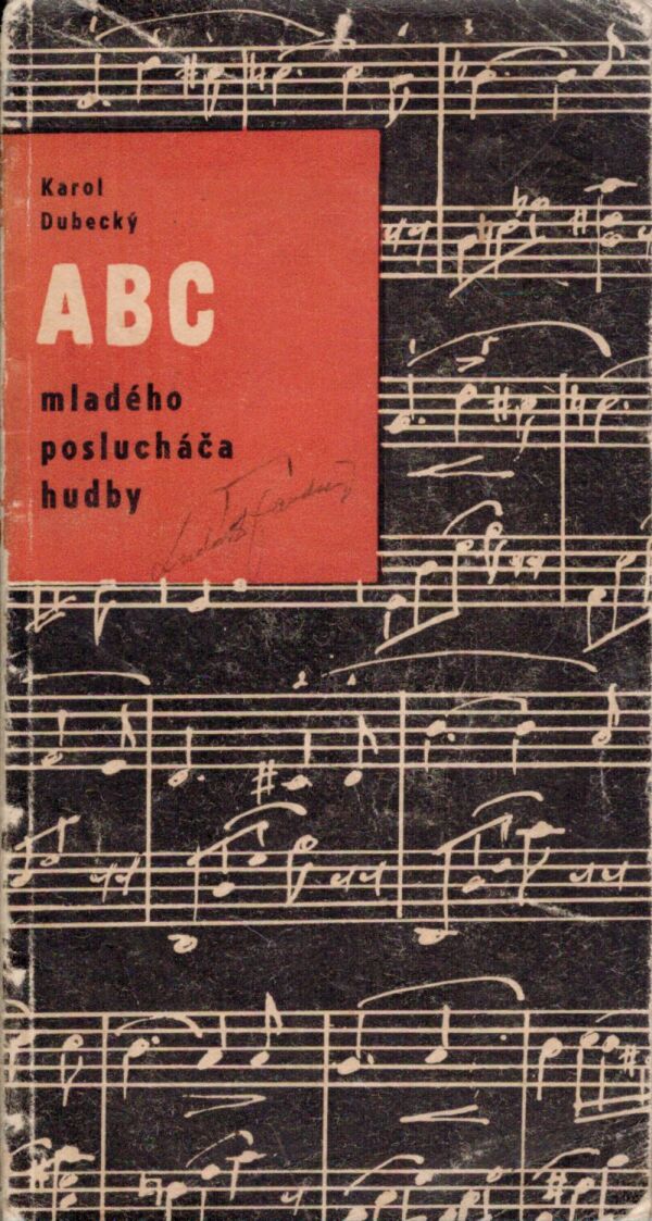 Karol Dubecký: ABC MLADÉHO POSLUCHÁČA HUDBY