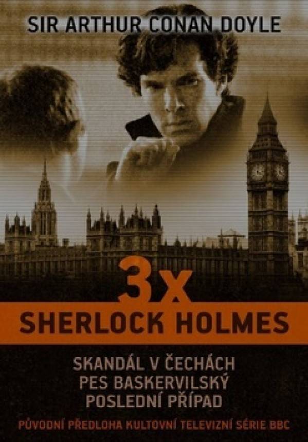 Arthur Conan Doyle: 3X SHERLOCK HOLMES