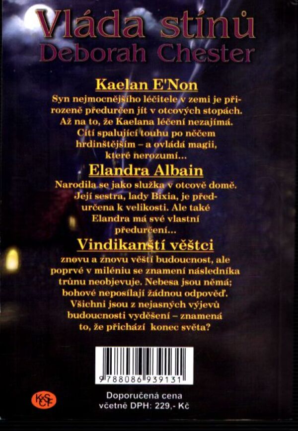 Deborah Chester: VLÁDA STÍNŮ