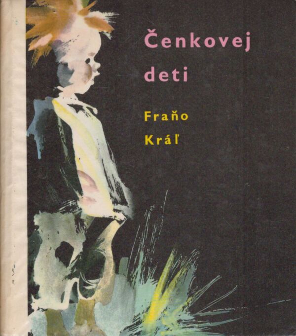 Fraňo Kráľ: ČENKOVEJ DETI