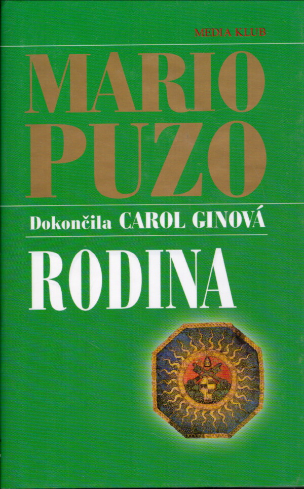 Mario Puzo, Carol Ginová: RODINA