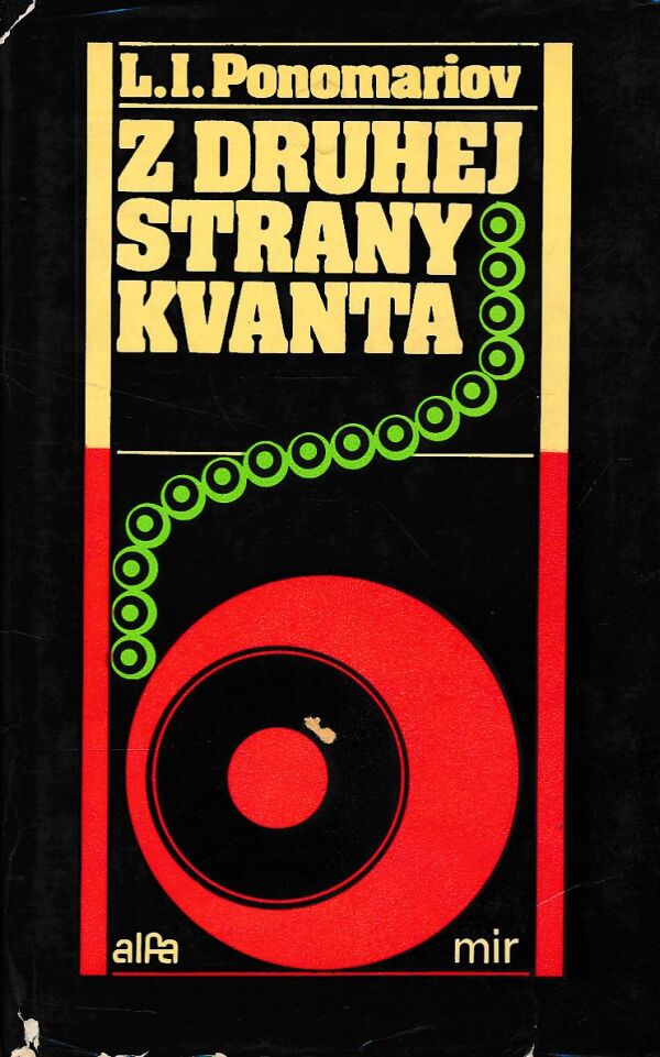 L. I. Ponomariov: Z DRUHEJ STRANY KVANTA