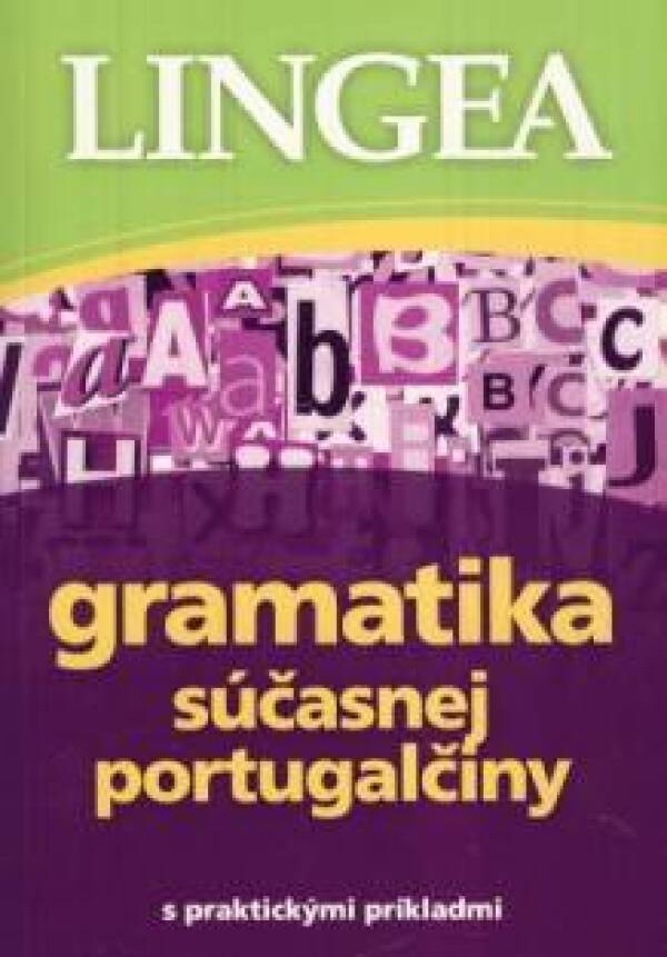 GRAMATIKA SÚČASNEJ PORTUGALČINY