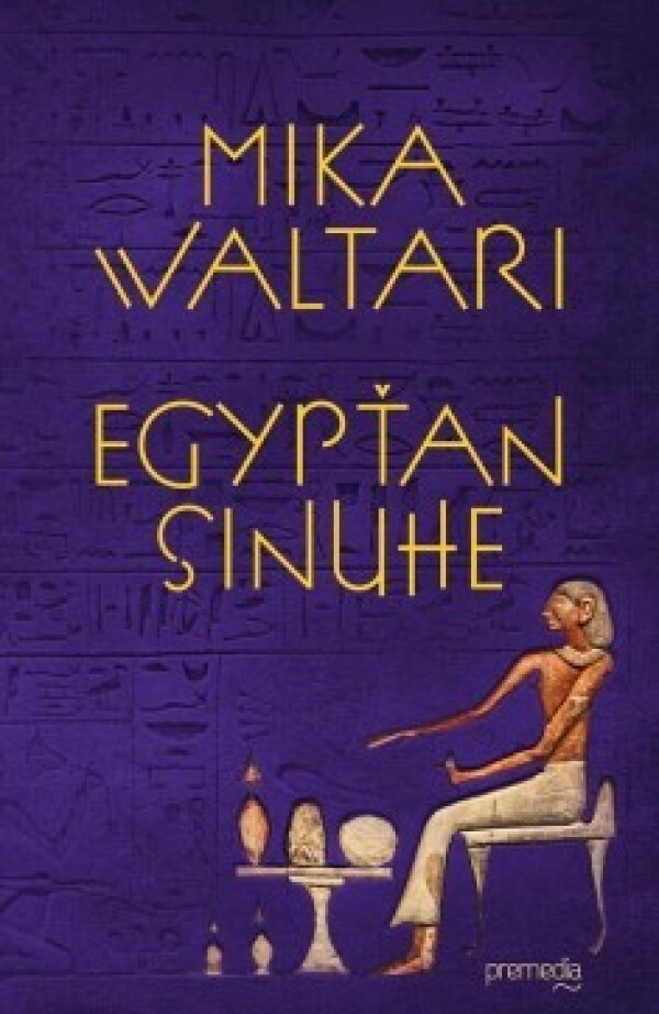 Mika Waltari: EGYPŤAN SINUHE