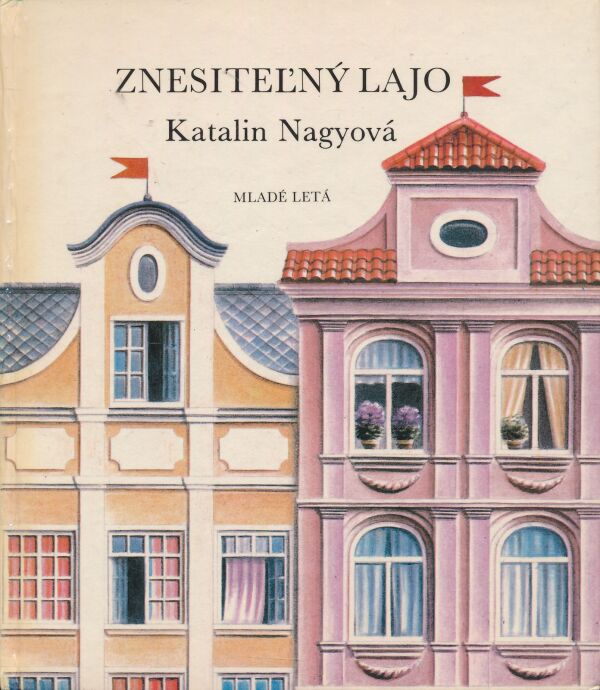 Katalin Nagyová: Znesiteľný Lajo