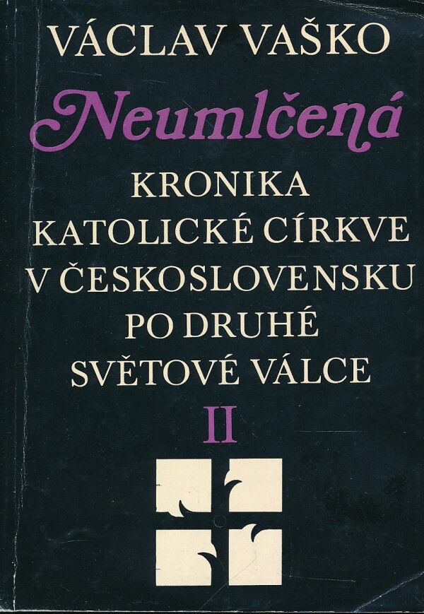 Václav Vaško: NEUMLČANÁ I.,II.