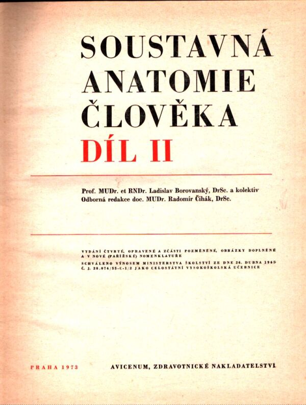 L. Borovanský a kol.: SOUSTAVNÁ ANATOMIE ČLOVĚKA I-II