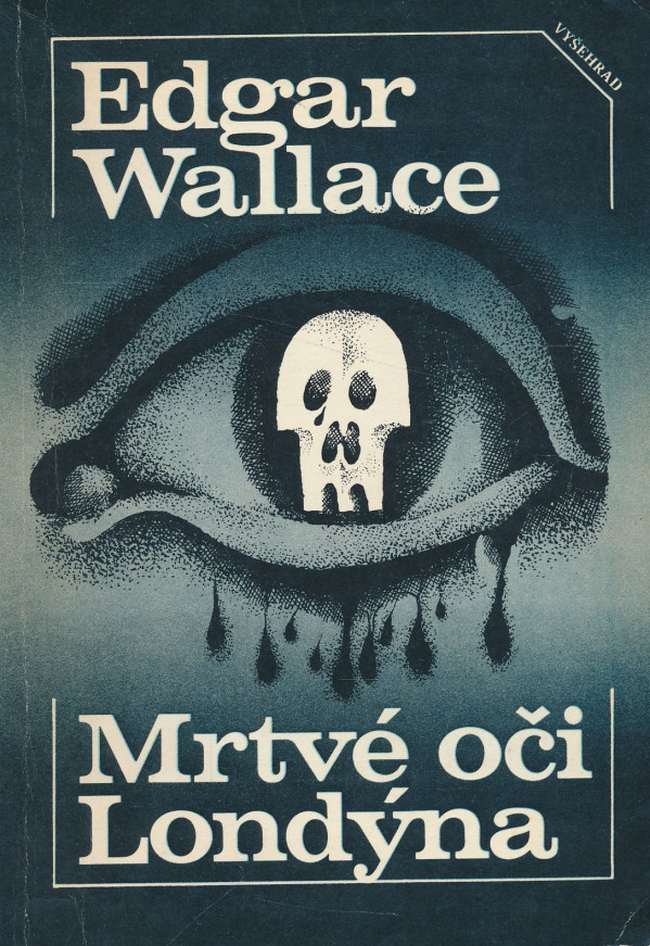 Edgar Wallace: Mrtvé oči Londýna