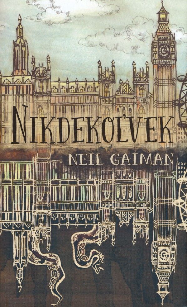Neil Gaiman: NIKDEKOĽVEK