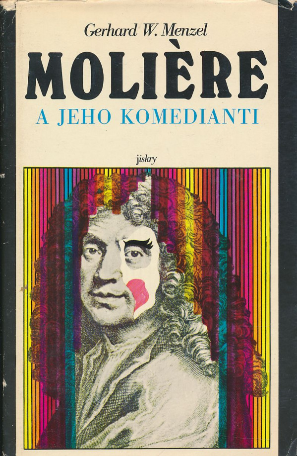 Gerhard W. Menzel: Moliére a jeho komedianti
