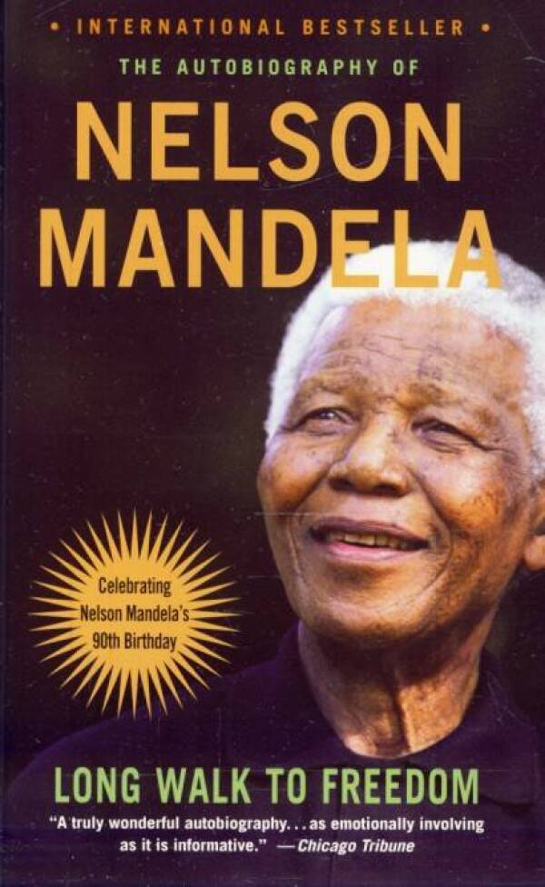 Nelson Mandela: LONG WALK TO FREEDOM