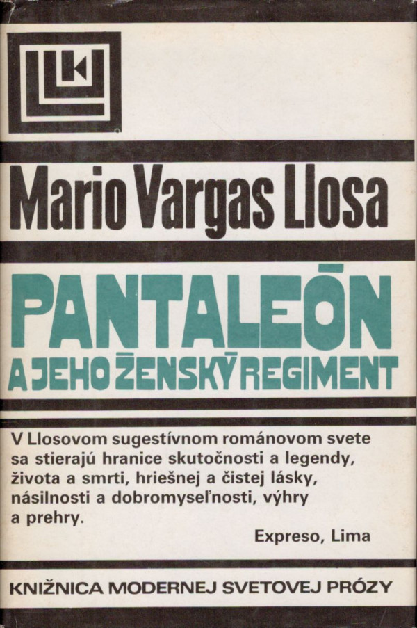 Mario Vargas Llosa: PANTALEÓN A JEHO ŽENSKÝ REGIMENT