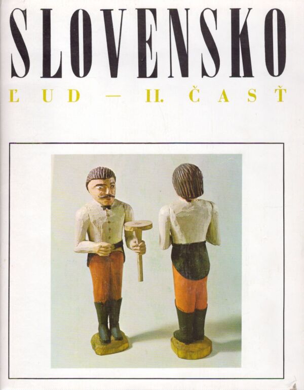 SLOVENSKO - ĽUD 2. ČASŤ