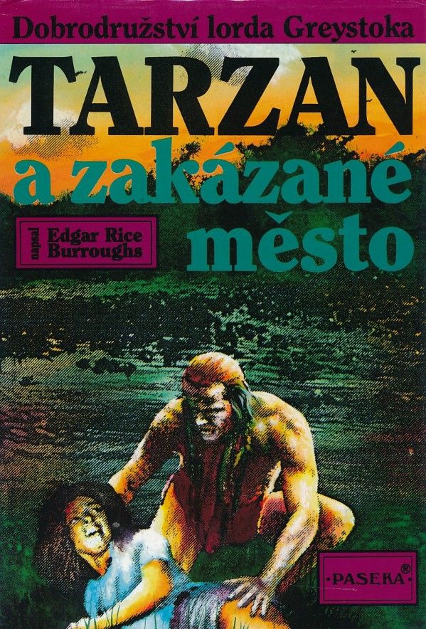 Edgar Rice Burroughs: TARZAN A ZAKÁZANÉ MĚSTO