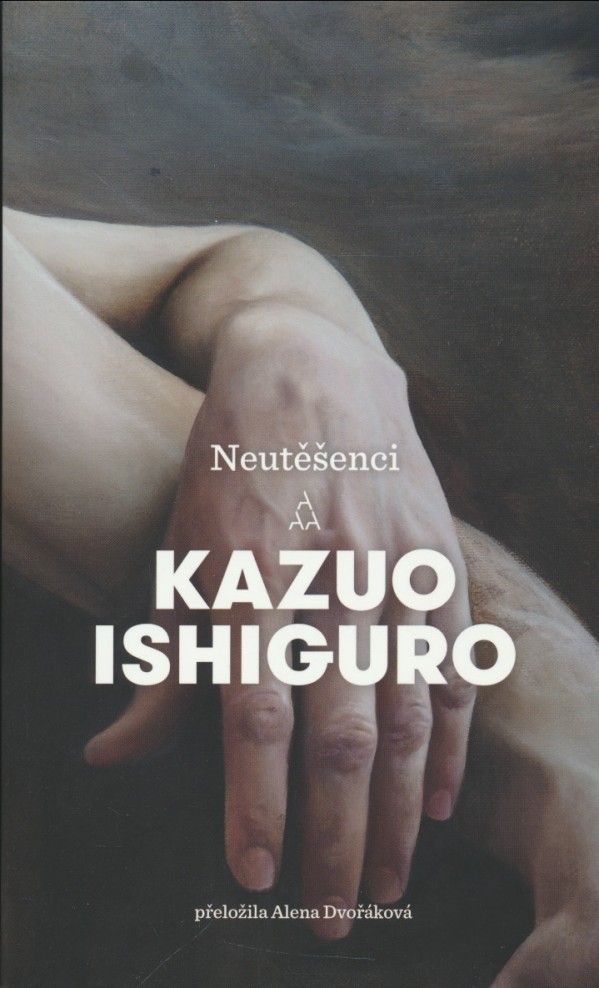 Kazuo Ishiguro: NEUTĚŠENCI