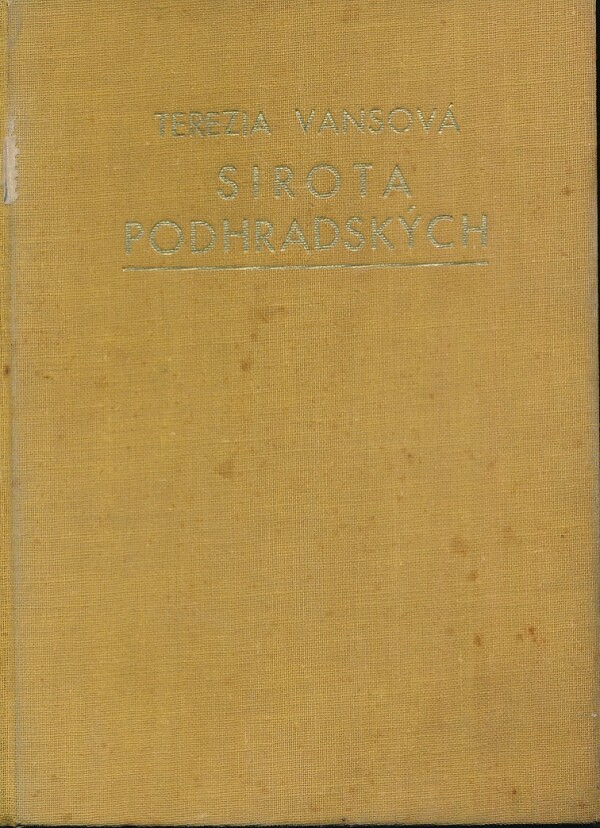 Terézia Vansová: SIROTA PODHRADSKÝCH