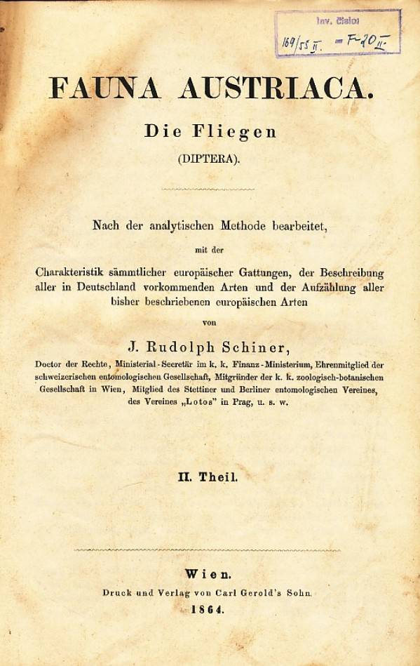Rudolph J. Schiner: FAUNA AUSTRIACA - DIE FLIEGEN (DIPTERA) I.,II.
