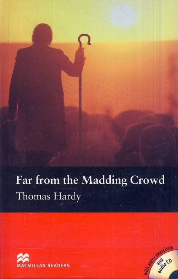 Thomas Hardy: FAR FROM THE MADDING CROWD + AUDIO CD