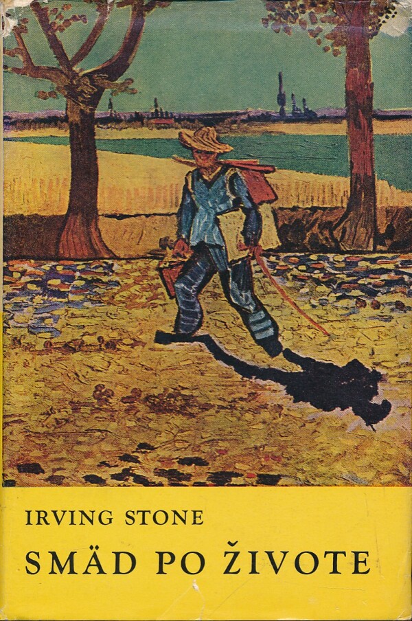 Irving Stone: SMÄD PO ŽIVOTE