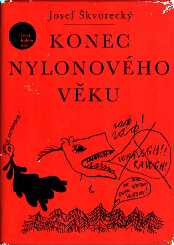 Josef Škvorecký: KONEC NYLONOVÉHO VĚKU