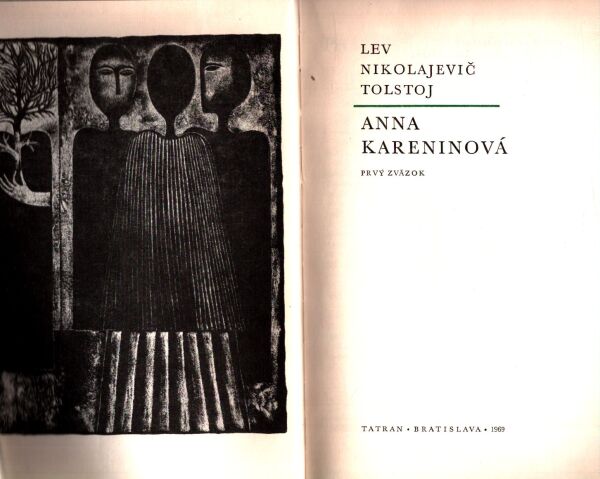 L. N. Tolstoj: ANNA KARENINOVÁ I.
