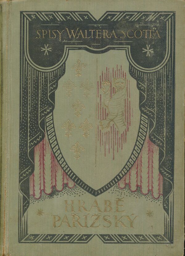 Walter Scott: Hrabě Pařížsky I., II.